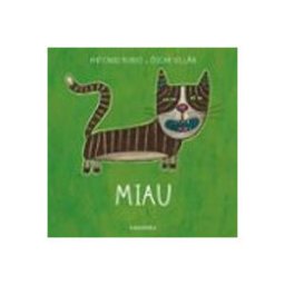 Kalandraka Editora S.l. miau ( de la cuna a la luna )