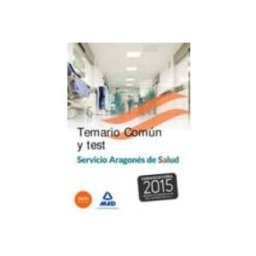 7 Editores Recursos Para La Cualificación Profesional Empleo Temario y test común del Servicio Aragonés de Salud (SALUD- Aragón)