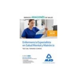 7 Editores Recursos Para La Cualificación Profesional Empleo Enfermero/a Especialista en Salud Mental y Matrón/a del Servicio Aragonés de Salud (SALUD-Aragón). Test del temario común