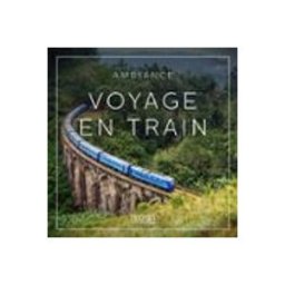 Ambiance – Voyage en Train