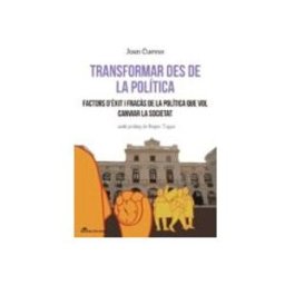 Unidad Para La Distribucion Del Libro S.l. transformar des de la politica (cat): factors d exit i fracas de la po