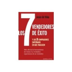 Urano World Spain S.a.u. Los 7 vendedores de éxito y los 8 compradores empeñados en que fracasen