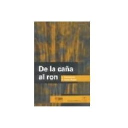 Acribia Editorial S.a. De la caña al ron