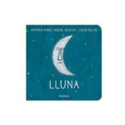 Kalandraka Editora S.l. lluna: de la cuna a la luna