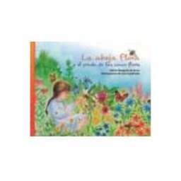 Asturlibros S.l. La abeja Flora y el prado de las cinco flores