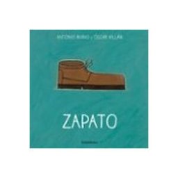 Kalandraka Editora S.l. zapato ( de la cuna a la luna )