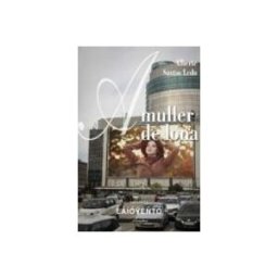 Consorcio Editorial Galego S.a. A muller de lona