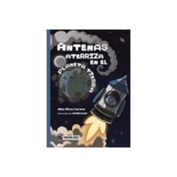 Logista Libros S.l. Antenas aterriza en el planeta Tierra