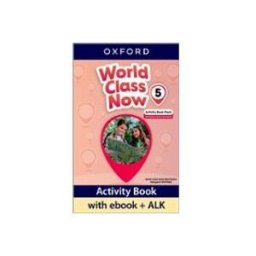 Dismalibro S.l. world class now 5. activity book with ebook and active learning kit