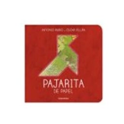 Kalandraka Editora S.l. pajarita de papel (de la cuna a la luna)