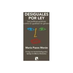 Unidad Para La Distribucion Del Libro S.l. desiguales por ley: la politica publica contra la ilgualdad de genero