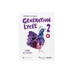 Sanoma Educacion S.l.u. (santillana) generation lycee a2/b1 2º bachillerato eleve +cd +dvd