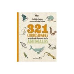 Logista Libros S.l. 321 curiosidades que todo el mundo debería conocer sobre los animales