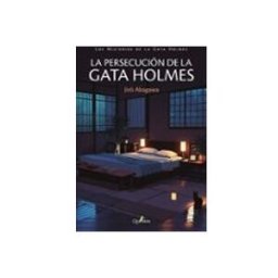 Unidad Para La Distribucion Del Libro S.l. La persecución de la gata Holmes