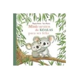 Penguin Random House Grupo Editorial minicuentos de koalas para ser feliz