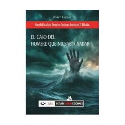 Caso Del Hombre Que No Sabia Nadar, El