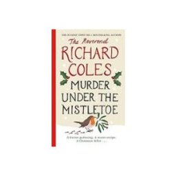 Murder Under The Mistletoe: A Canon Clement Christmas Novella