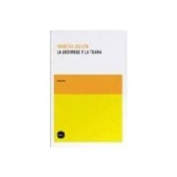 Unidad Para La Distribucion Del Libro S.l. la urdimbre y la trama: lo canonico lo imaginario y el orden del texto