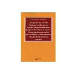 Edisofer S.l. respuesta del derecho canónico ante los abusos sexuales cometidos a me