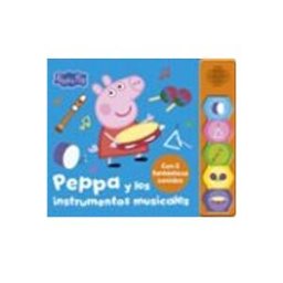 Penguin Random House Grupo Editorial Peppa Pig. Libro con sonidos - Peppa y los instrumentos musicales