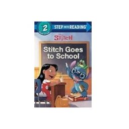 Stitch Goes To School (disney Stitch) (step Into Reading)