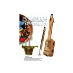 Azeta Libros Y Papeleria Sl Instrumentos de la tradición musical en Extremadura