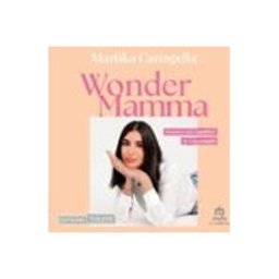 Wonder Mamma: Trouver son équilibre et s’accomplir