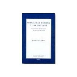 Distribuidora Mares De Libros S.l. fragilidad humana y ley natural: cuestiones disputadas en el sigl o de