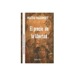 Azeta Libros Y Papeleria Sl El precio de la libertad