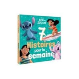 Hachette lilo et stitch - 7 histoires pour la semaine - disney