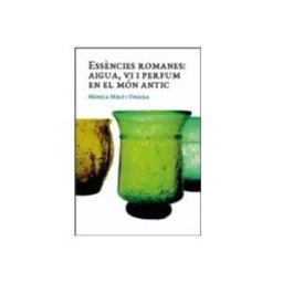 Distribuciones Pedro Alcantarilla essencies romanes: aigua vi i perfum en el mon antic