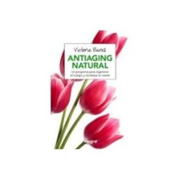 Les Punxes Distribuidora antiaging natural: un programa para regenerar el cuerpo y revitalizar