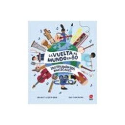 Cesma S.a. La vuelta al mundo en 80 instrumentos musicales