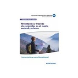7 Editores Recursos Para La Cualificación Profesional Empleo uf0729 orientacion y trazado de recorridos en el medio natural y urban