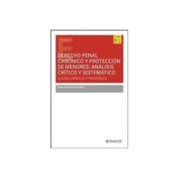 Edisofer S.l. Derecho Penal Canónico y Protección de menores: Análisis crítico y sistemático