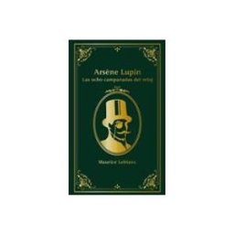 Comercial Grupo Anaya S.a. Arsène Lupin. Las ocho campanadas del reloj