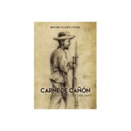 Logista Libros S.l. Carne de cañón (La Mancha-Cuba: 1868-1898)