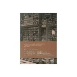 Distriforma S.l. Mitificación y desmitificación del Canon y Literaturas en España e Hispanoamérica