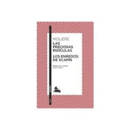 Logista Libros S.l. Las preciosas ridículas / Los enredos de Scapín