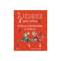 Naturart S.a. ajedrez para niños: juegos estrategias y trucos