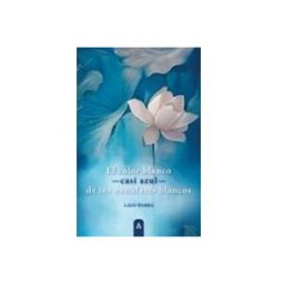 Azeta Libros Y Papeleria Sl El color blanco—casi azul—de los nenúfares blancos