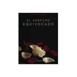 Logista Libros S.l. El perfume equivocado