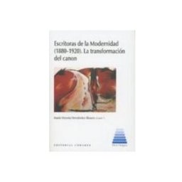 Edisofer S.l. Escritoras de la Modernidad (1880-1920). La transformación del canon