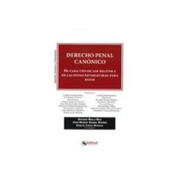Edisofer S.l. Derecho penal canónico. De cada uno de los delitos y de las penas establecidas para estos