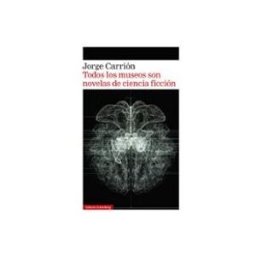 Les Punxes Distribuidora (rba) Todos los museos son novelas de ciencia ficción