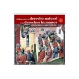 Teran Libros Diálogo sobre el derecho natural y los derechos humanos