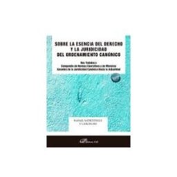 Teran Libros Sobre la Esencia del Derecho y la Juridicidad del Ordenamiento Canónico
