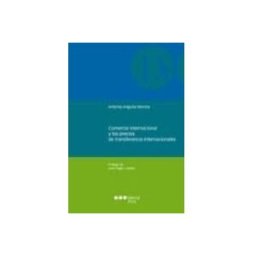 Marcial Pons Librero S.l Comercio internacional y los precios de transferencia internacionales