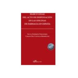 Teran Libros Marco legal del acto de dispensación en las oficinas de farmacia en España