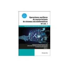 Ediciones Paraninfo S.a (uf1208) operaciones auxiliares de mantenimiento de sistemas microinfo